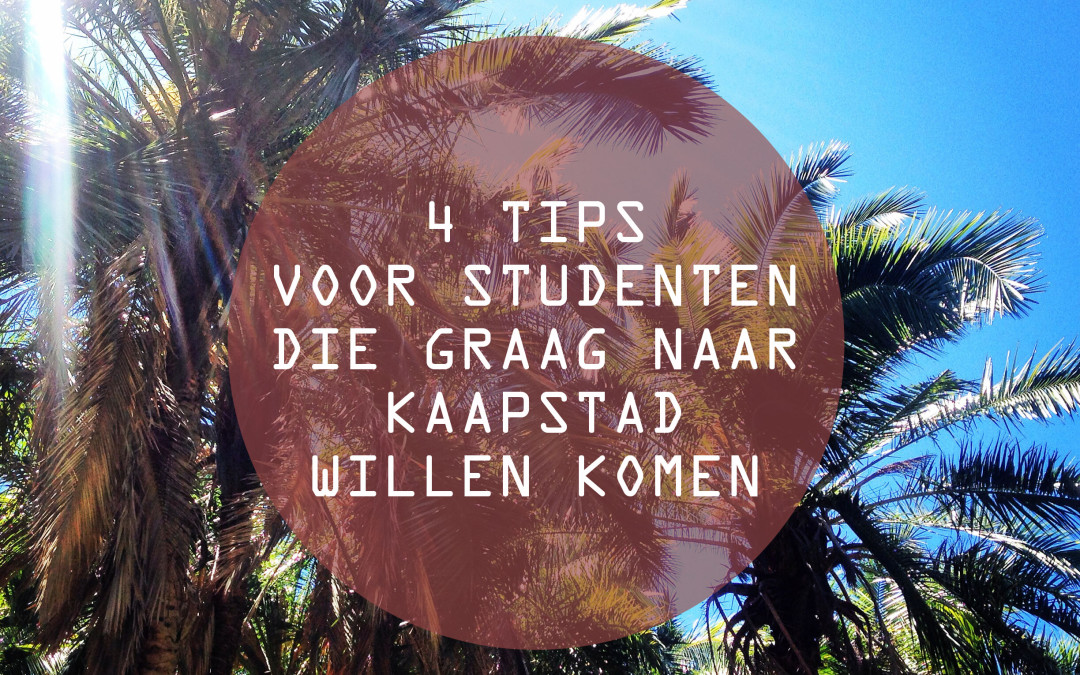 4 tips voor studenten die nadenken over een stage in Zuid-Afrika